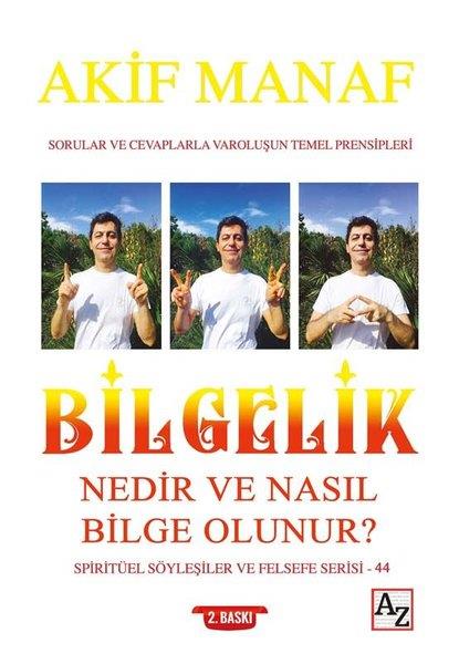 Akif ManafKişisel Gelişim KitaplarıBilgelik Nedir ve Nasıl Bilge Olunur?