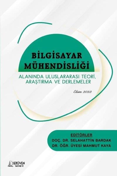 KolektifDigerBilgisayar Mühendisliği Alanında Uluslararası Teori, Araştırma ve Derlemeler - Ekim 2023