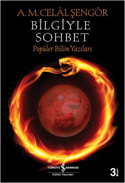 A. M. Celal ŞengörPopüler Bilim KitaplarıBilgiyle Sohbet