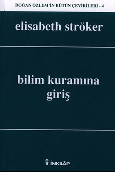 Elisabeth StrökerBilim Tarihi KitaplarıBilim Kuramına Giriş