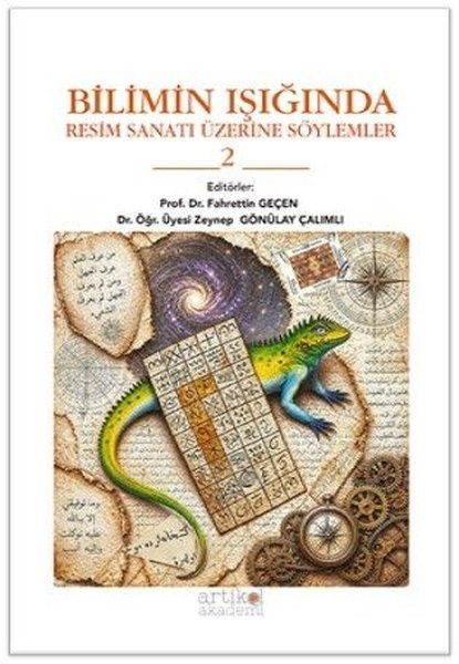 KolektifSanat Kuramı KitaplarıBilimin Işığında Resim Sanatı Üzerine Söylemler 2