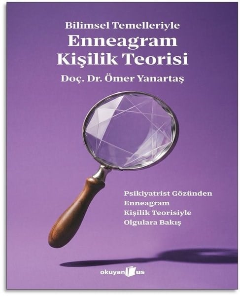 Ömer YanartaşPsikoloji KitaplarıBilimsel Temelleriyle Enneagram Kişilik Teorisi