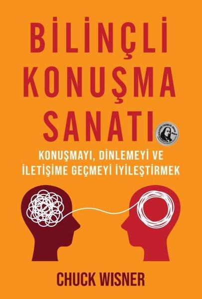 Chuck WisnerKişisel Gelişim KitaplarıBilinçli Konuşma Sanatı
