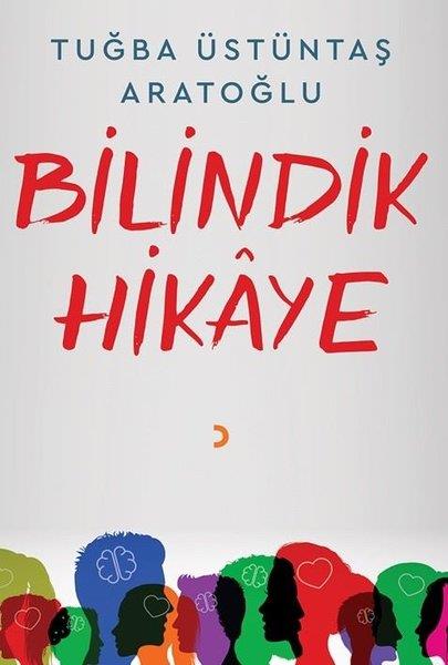 Tuğba Üstüntaş AratoğluTürkiye RomanBilindik Hikaye