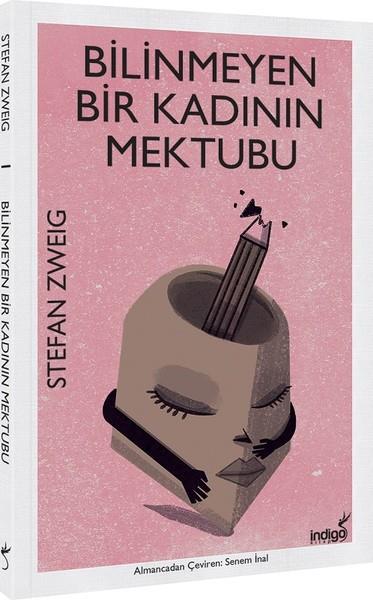 Stefan ZweigWeltklassiker & klassische BücherBilinmeyen Bir Kadının Mektubu