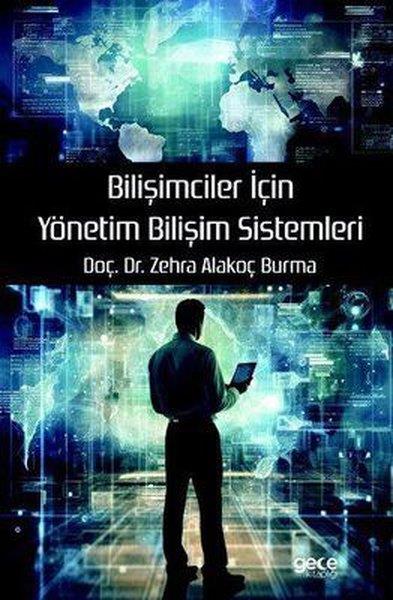 Yrd.Doç.Dr.Zehra Alakoç BurmaDigerBilişimciler İçin Yönetim Bilişim Sistemleri
