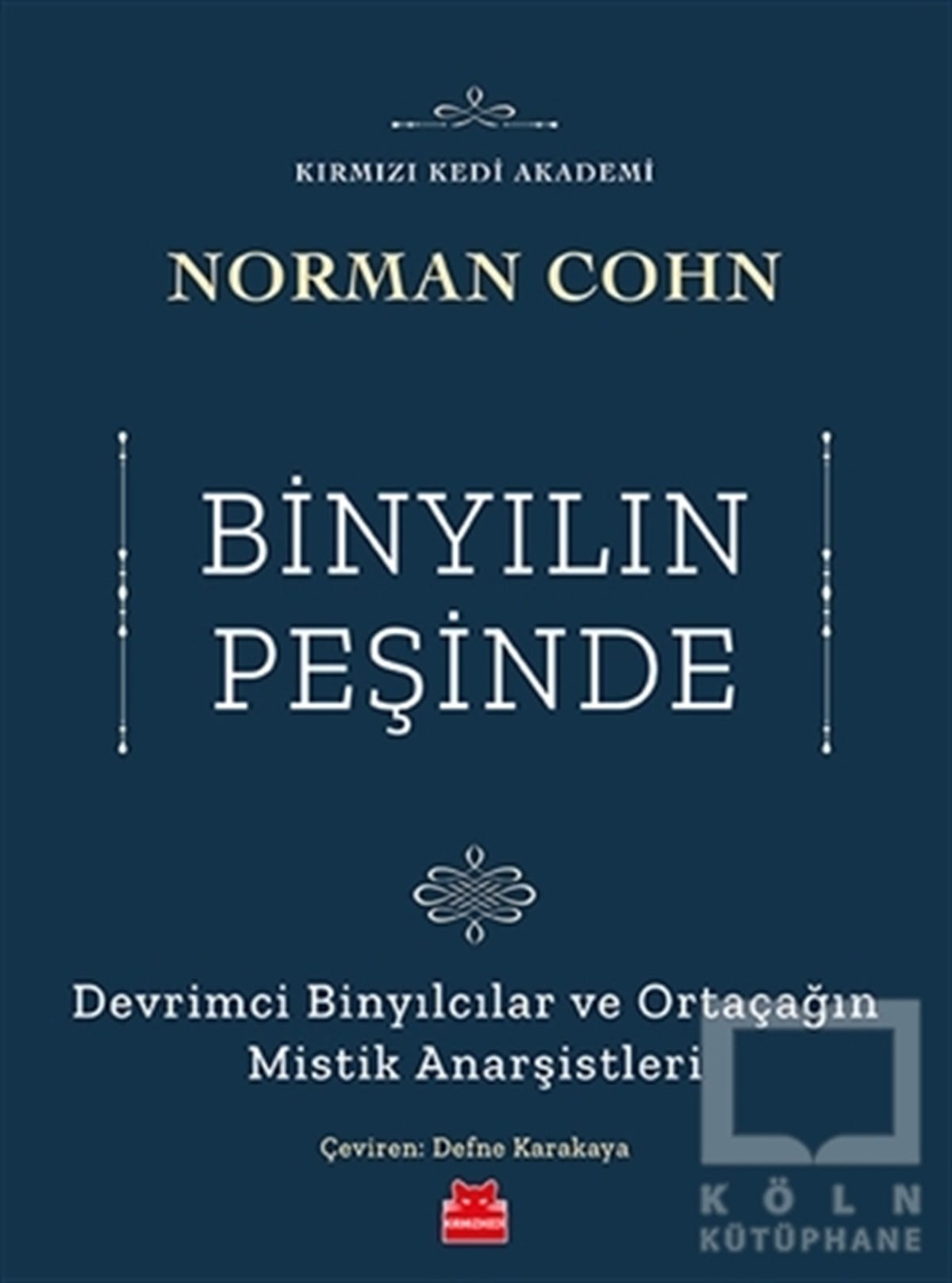 Norman CohnDiğerBinyılın Peşinde