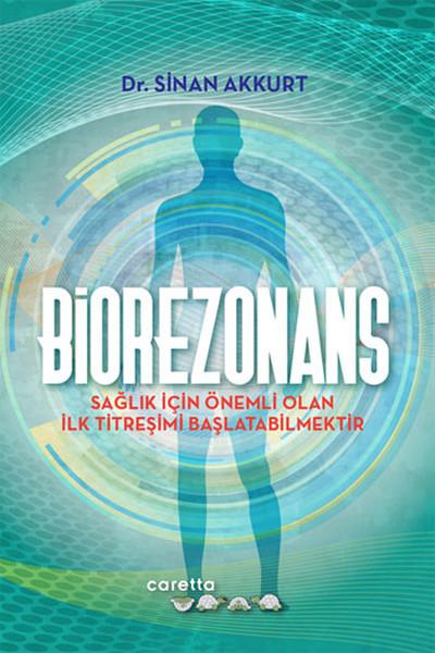 Sinan AkkurtGenel Sağlık KitaplarıBiorezonans