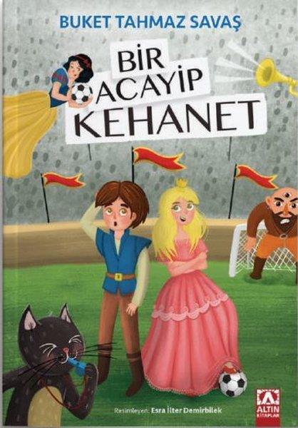 Buket Tahmaz SavaşKinder RomaneBir Acayip Kehanet