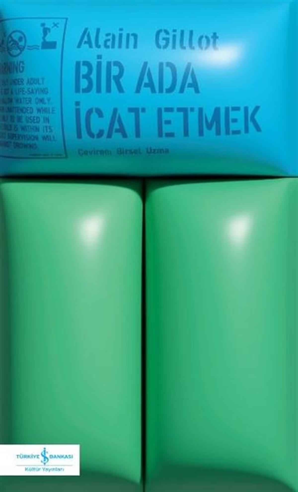 Alain GillotDünya RomanBir Ada İcat Etmek