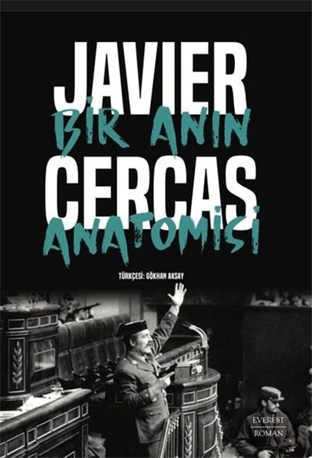 Javier CercasDünya RomanBir Anın Anatomisi