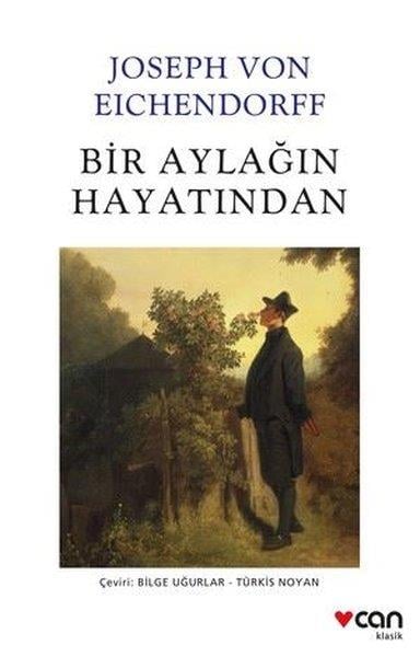 Joseph von EichendorffDünya RomanBir Aylağın Hayatından