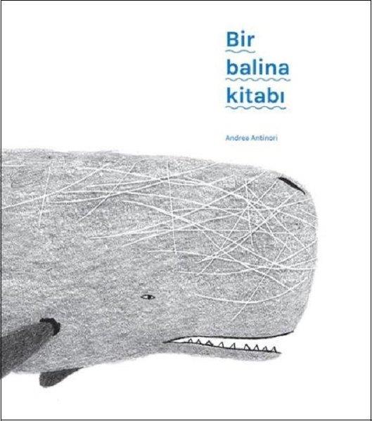 Andrea AntinoriWissenschaftsbücher für KinderBir Balina Kitabı