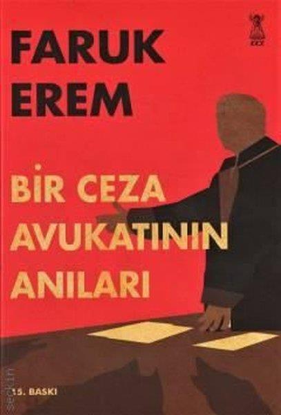 Faruk EremAnı & Mektup & Günlük KitaplarıBir Ceza Avukatının Anıları