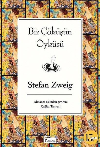 Stefan ZweigGeschichten Bir Çöküşün Öyküsü