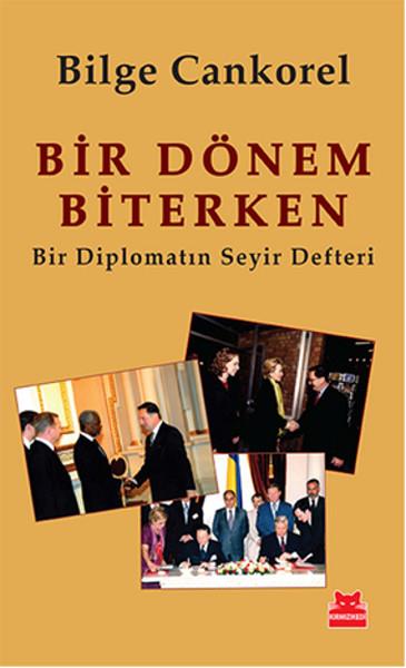 Bilge CankorelMemoiren & Brief & TagebuchBir Dönem Biterken