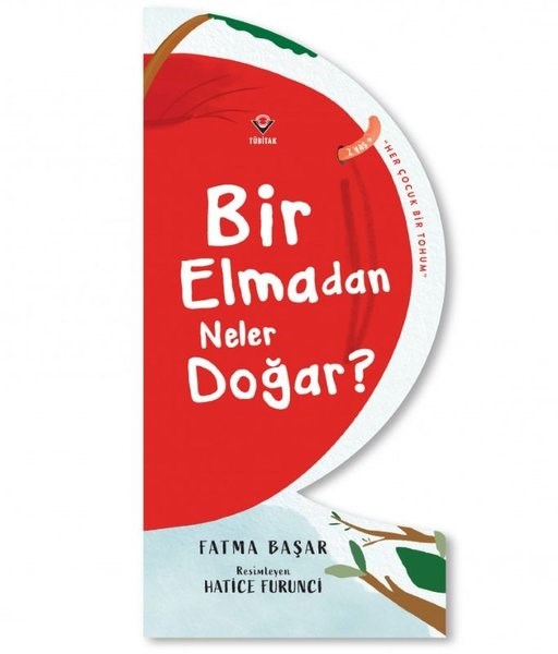Fatma BaşarÇocuk Bilim KitaplarıBir Elmadan Neler Doğar?