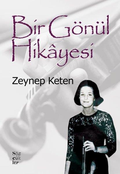 Zeynep KetenTürkiye RomanBir Gönül Hikayesi