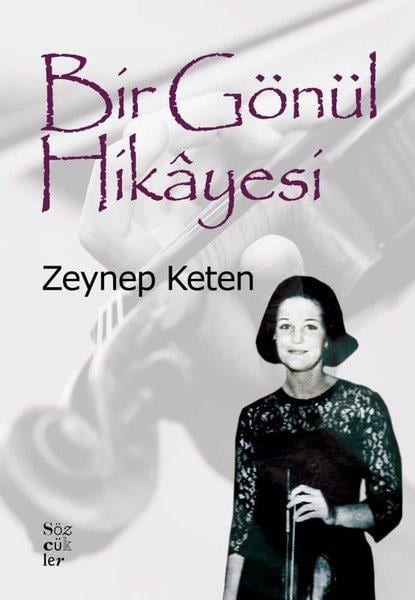 Zeynep KetenTürkiye RomanBir Gönül Hikayesi