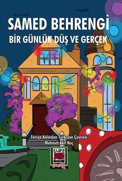 Samed BehrengÇocuk Gençlik RomanlarıBir Günlük Düş ve Gerçek