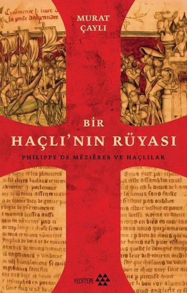 Murat ÇaylıForschung, Analyse und TheoriebücherBir Haçlı'nın Rüyası