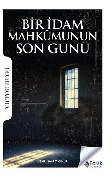 Victor HugoTürkçe RomanlarBir İdam Mahkumunun Son Günü