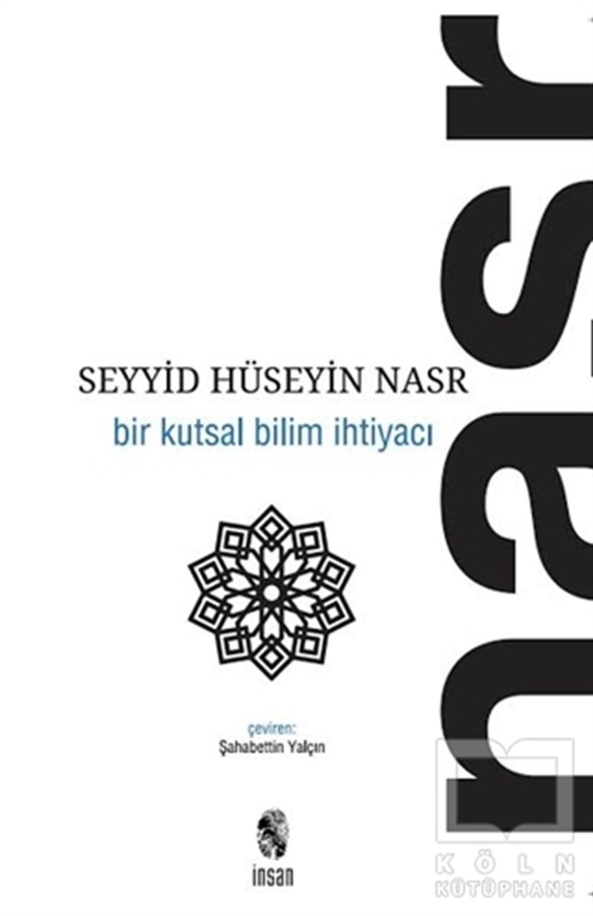 Seyyid Hüseyin NasrDiğerBir Kutsal Bilim İhtiyacı