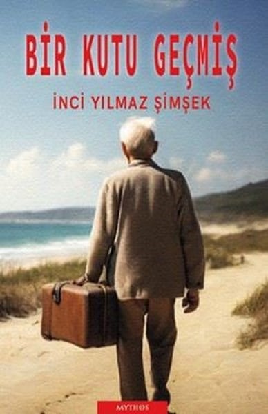 İnci Yılmaz ŞimşekTürk RomaniBir Kutu Geçmiş
