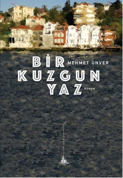 Mehmet ÜnverTürkçe RomanlarBir Kuzgun Yaz