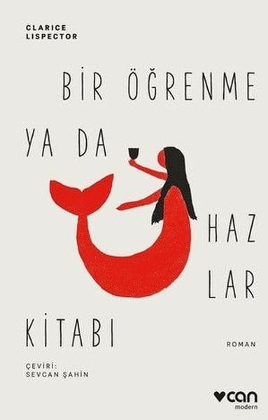 Clarice LispectorDünya RomanBir Öğrenme ya da Hazlar Kitabı
