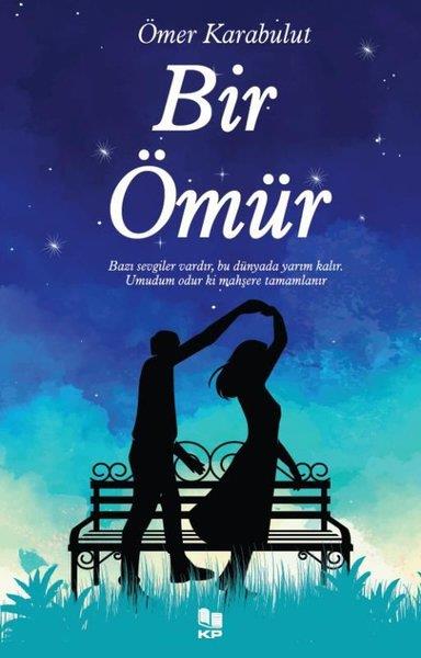Ömer KarabulutTürkiye RomanBir Ömür