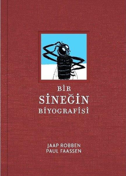 Jaap RobbenÇocuk Gençlik RomanlarıBir Sineğin Biyografisi