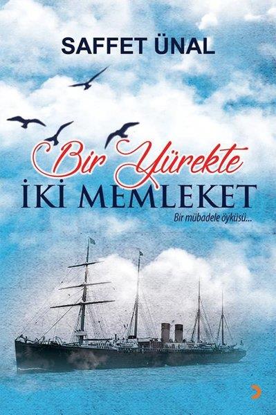 Saffet ÜnalTürkische RomaneBir Yürekte İki Memleket