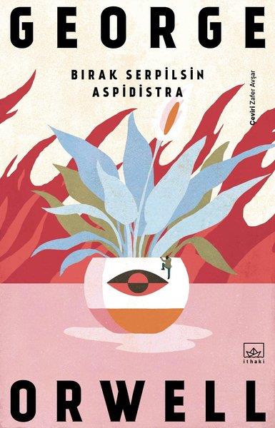 George OrwellTürkische RomaneBırak Serpilsin Aspidistra
