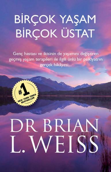 Dr. Brian L. WeissParapsikoloji KitaplarıBirçok Yaşam Birçok Üstat