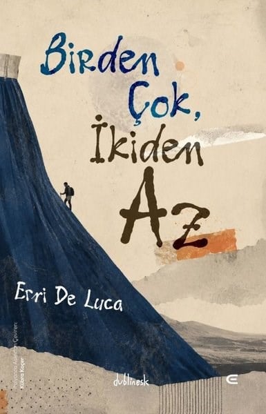 Erri De LucaAnlatıBirden Çok İkiden Az
