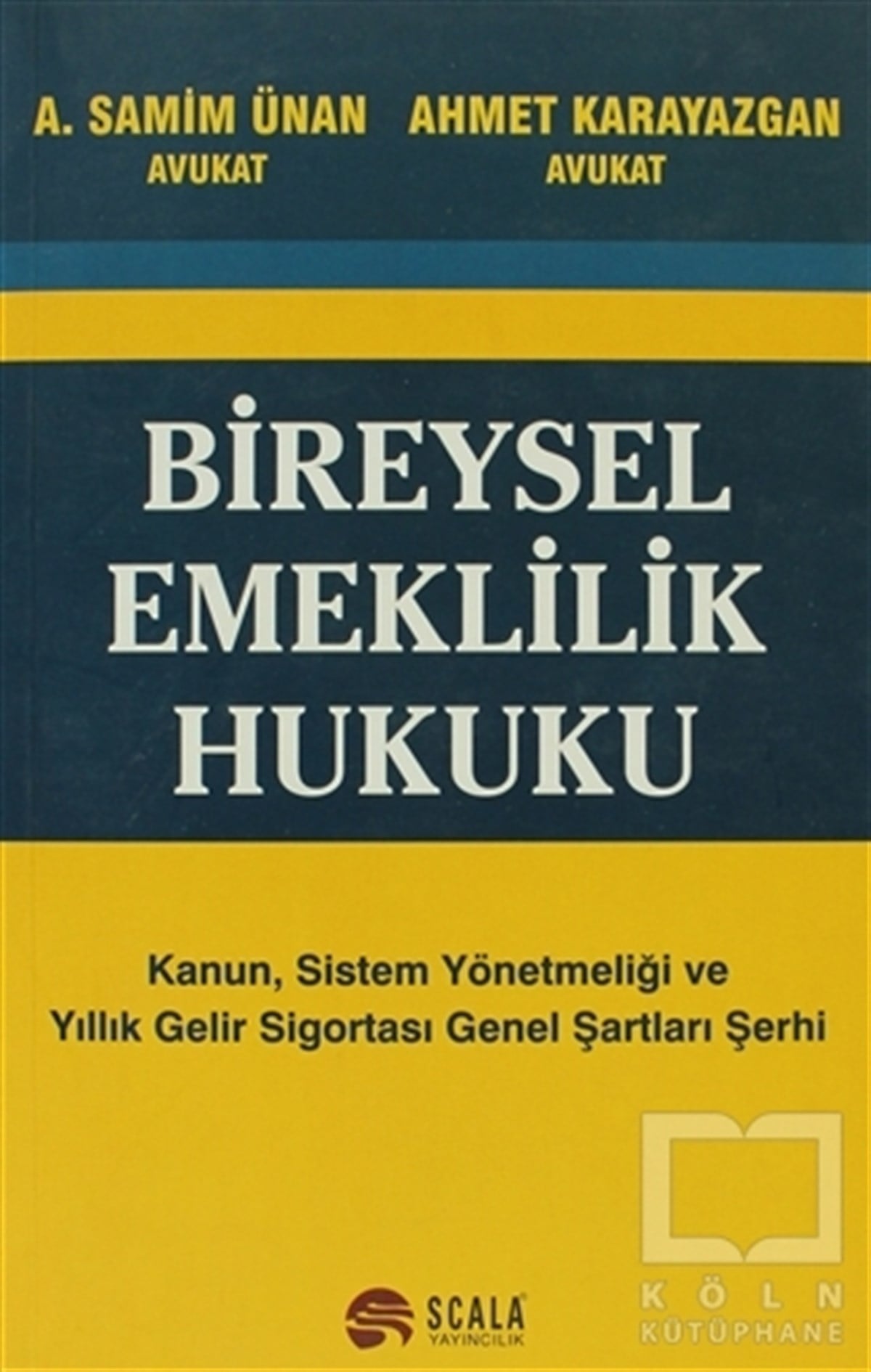 A. Samim ÜnanDers KitaplarıBireysel Emeklilik Hukuku