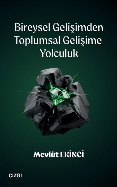 Mevlüt EkinciEğitimBireysel Gelişimden Toplumsal Gelişime Yolculuk