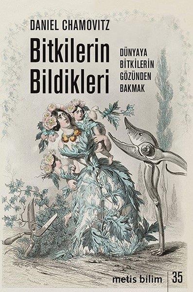 Daniel ChamovitzNaturwissenschaftenBitkilerin Bildikleri