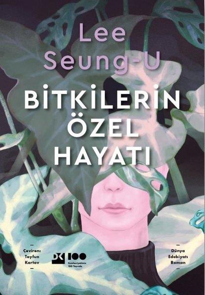 Lee Seoung-UDünya RomanBitkilerin Özel Hayatı