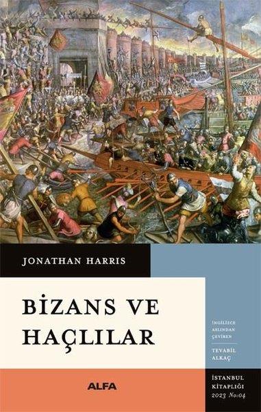 Jonathan HarrisDünya TarihiBizans ve Haçlılar