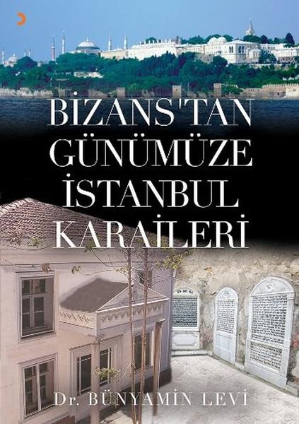 Bünyamin LeviForschung, Analyse und TheoriebücherBizans’tan Günümüze İstanbul Karaileri