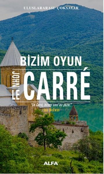 John Le CarreTürkçe RomanlarBizim Oyun