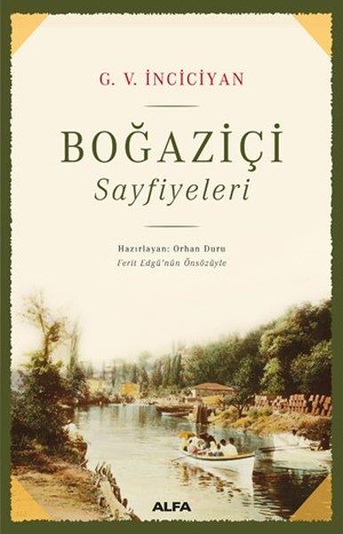 G. V. İnciciyanAraştırma - İnceleme