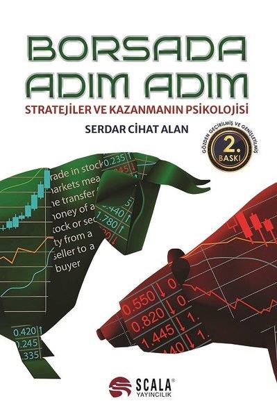 Serdar Cihat AlanBorsaBorsada Adım Adım - Stratejiler ve Kazanmanın Psikolojisi