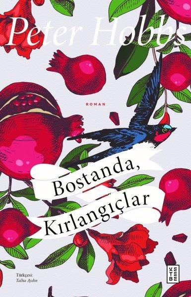 Peter HobbsDünya RomanBostanda Kırlangıçlar