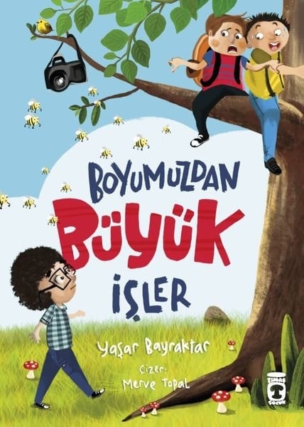 Yaşar BayraktarÇocuk Gençlik RomanlarıBoyumuzdan Büyük İşler