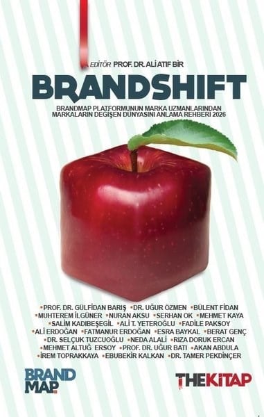 KolektifYönetim / İş Geliştirme / KaliteBrandshift: Brandmap Platformunun Marka Uzmanlarından Markaların Değişen Dünyasını Anlama Rehberi 20