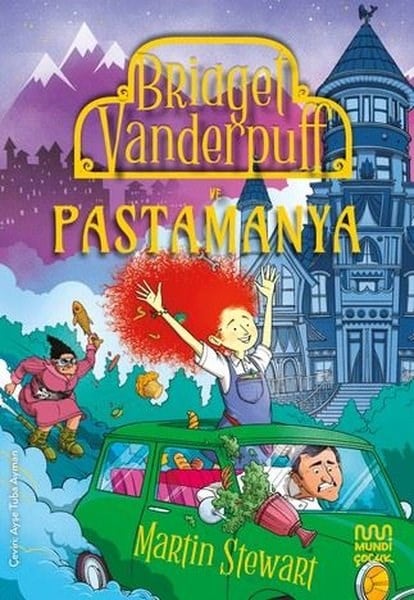 Martin StewartÇocuk Gençlik RomanlarıBridget Vanderpuff ve Pastamanya