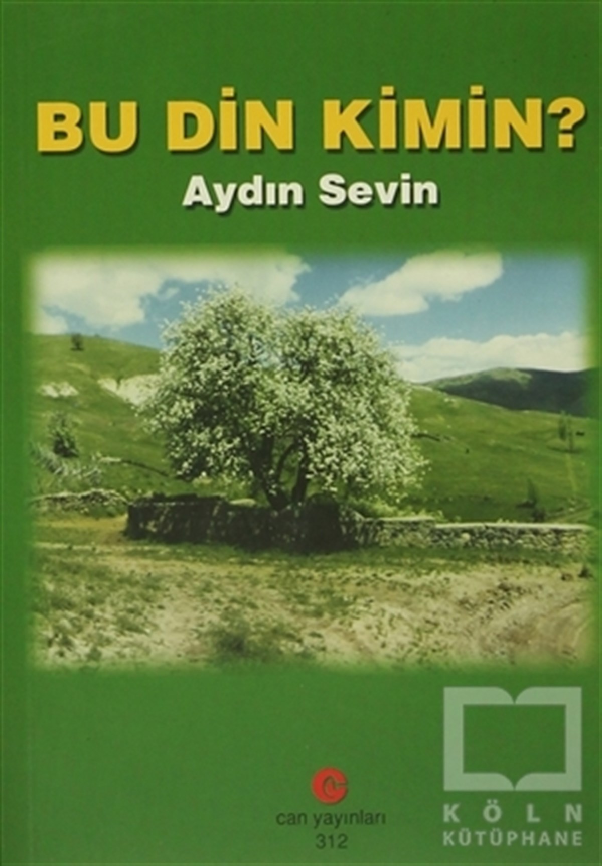 Aydın SevimAraştırma-İncelemeBu Din Kimin?